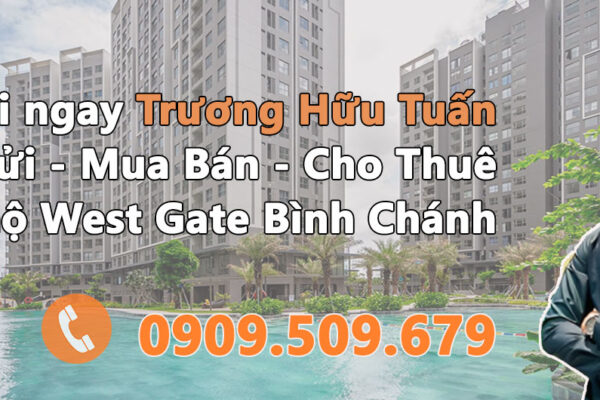 Liên hệ mua bán cho thuê dự án căn hộ chung cư West Gate Bình Chánh