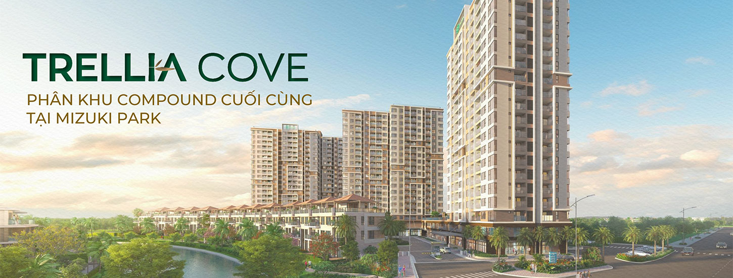 Mua bán cho thuê dự án căn hộ nhà phố Trellia Cove khu đô thị Mizuki Park Bình Chánh