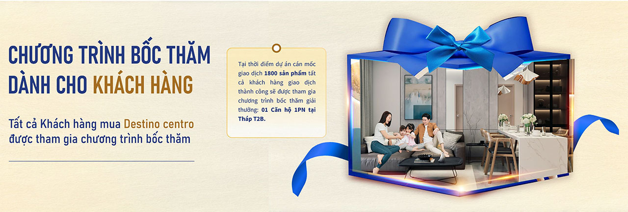 Chính sách ưu đãi cho khách hàng sở hữu căn hộ Destino Centro từ chủ đầu tư Chinh Sach Uu Dai Can Ho Chung Cu Du An Destino Centro Ben Luc Long An (1)